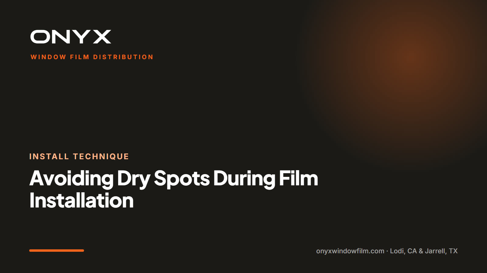 Avoiding Dry Spots During Film Installation