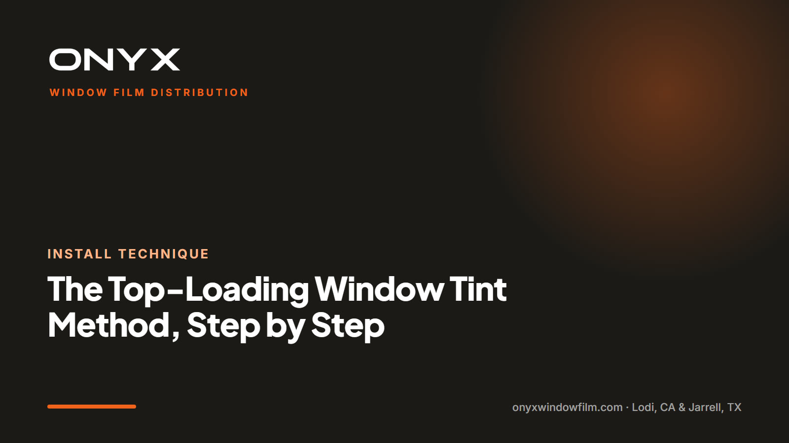 The Top-Loading Window Tint Method, Step by Step